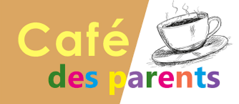 Vic Accueil propose en octobre deux Cafés des Parents : inscrivez-vous !