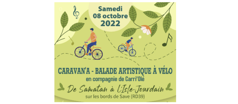 Caravan'a, balade artistique en vélo sur les bords de Save, ce samedi !