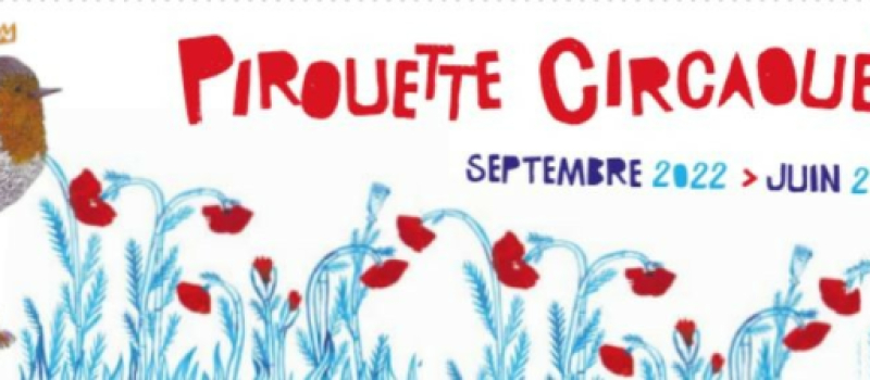 A Circa , nouvelle édition de Pirouette Circaouette