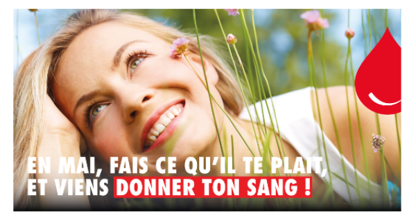 En mai, fais ce qu'il te plaît...et viens donner ton sang !