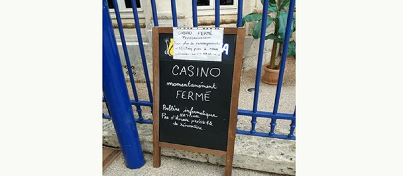 Portes closes au Casino ?