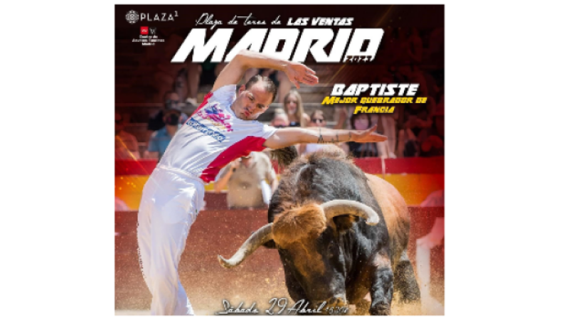 Une première : l'écarteur Baptiste Bordes dans les arènes mythiques de Las Ventas  !