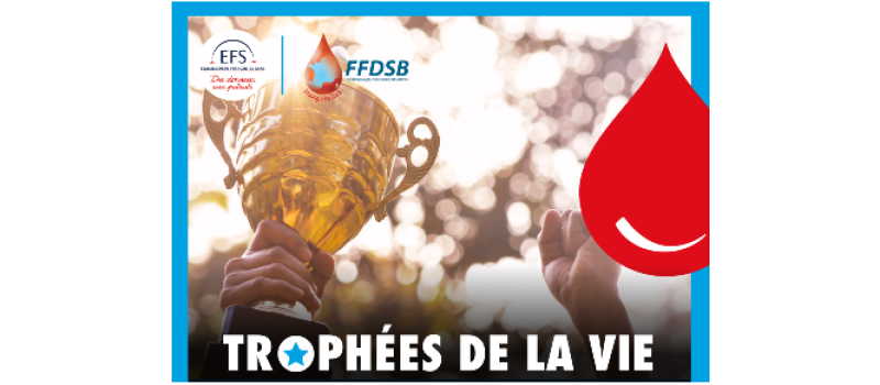 Lancement de la seconde édition des Trophées de la Vie inter-associations pour le don de sang !
