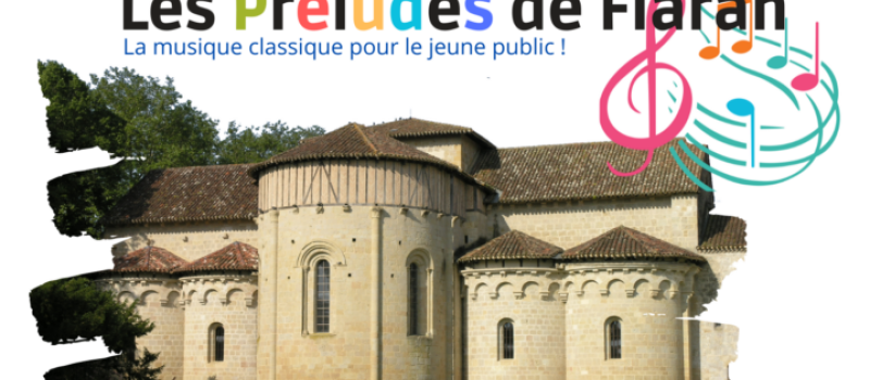 Les Préludes de Flaran et la musique classique pour le jeune public !