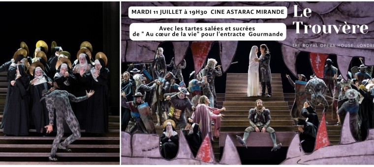 Soirée Ciné-Opéra à Mirande : Une expérience sensorielle entre musique et gourmandise avec Le Trouvère de Verdi