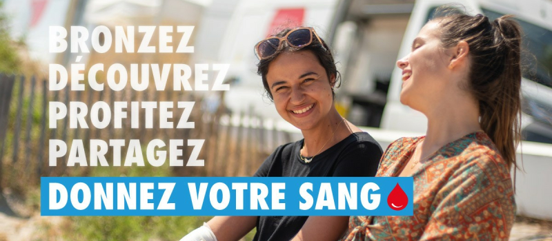 Don du sang : pendant les vacances, les besoins restent quotidiens !