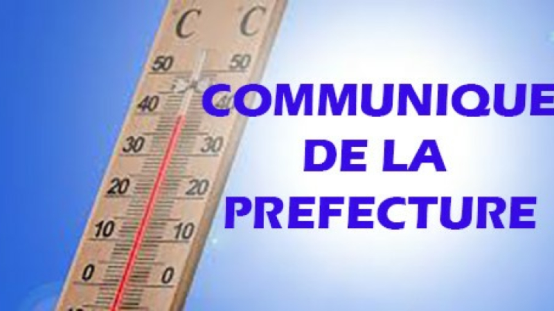 Canicule le préfet informe