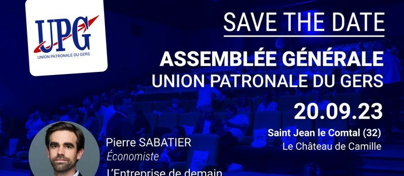 L'Union Patronale du Gers annonce son Assemblée Générale Publique et une Conférence Économique de renom au Château de Camille.