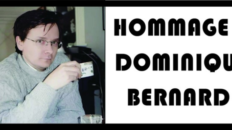 Hommage à Dominique Bernard