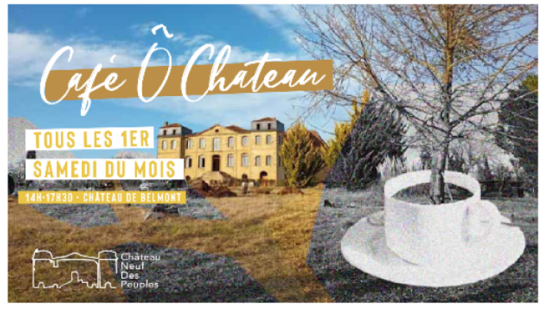 Château-Neuf des Peuples : annulation du dîner-spectacle, maintien du "Café ô Château"