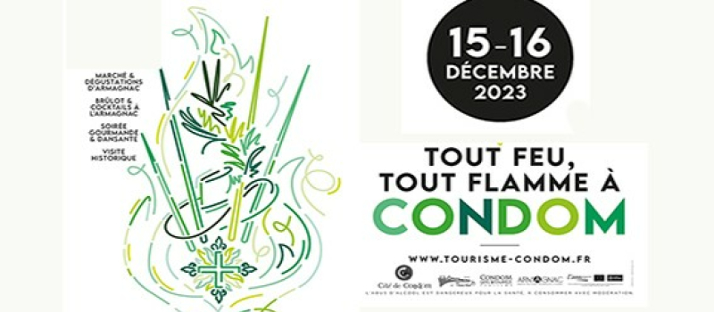 Condom Tout feu tout flamme autour de l'Armagnac