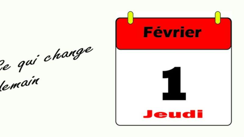 Ce qui change dès demain