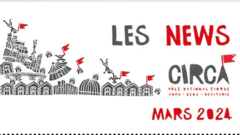 Du théâtre, un concert événement, du cirque, une exposition... c'est en mars à CIRCA