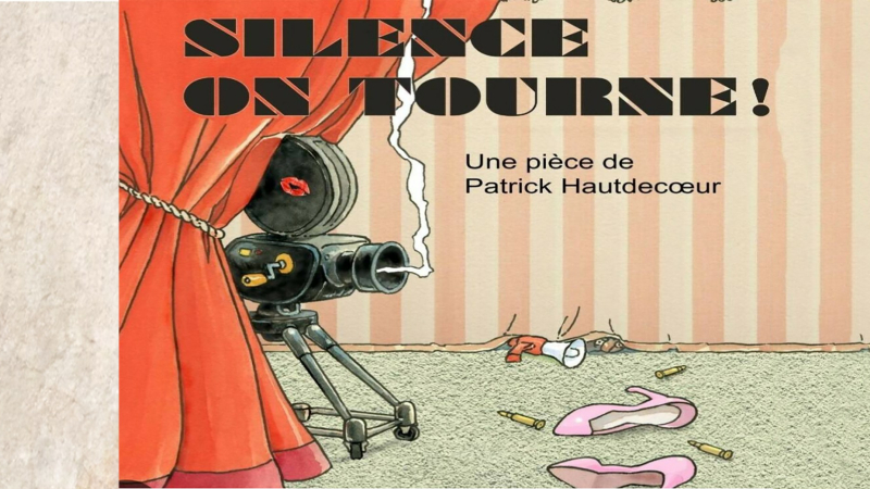 «Silence, on tourne»