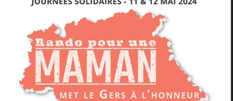 "Rando pour une Maman" met le Gers à l’honneur et se délocalise à Monfort