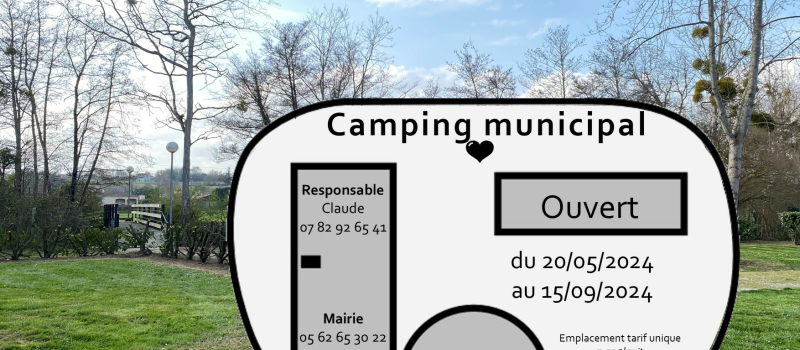 Le terrain de camping est ouvert !