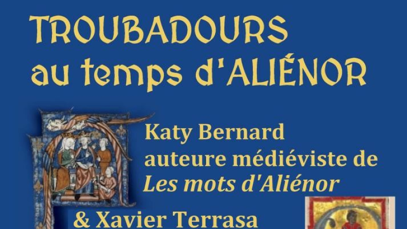 Les troubadours au temps d'Alienor d'Aquitaine