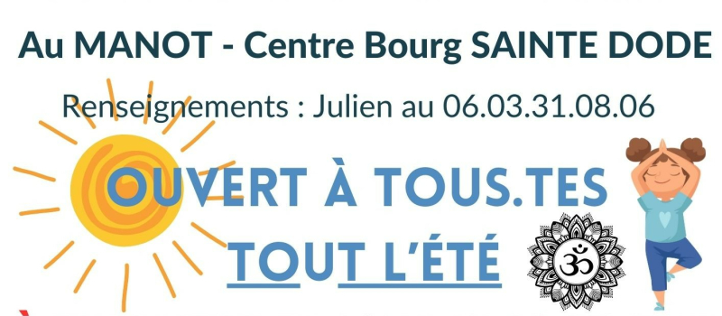 Un bel été avec du nouveau sur le secteur de Sainte Dode !