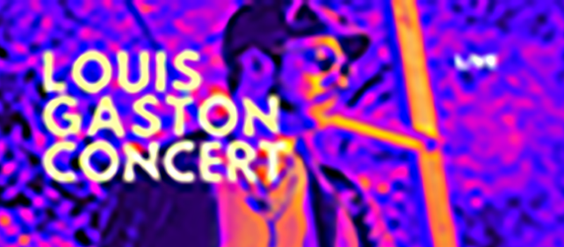 Louis Gaston en concert