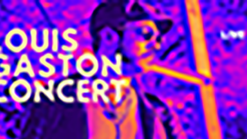 Louis Gaston en concert