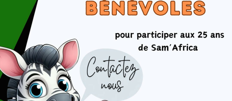 Appel à Bénévolat : Rejoignez l'Équipe du Festival Sam'Africa pour célébrer ses 25 Ans !