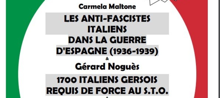 A l'initiative du Fogolâr Furlan de Vuascogne, conférences sur les émigrés italiens engagés dans la dernière guerre