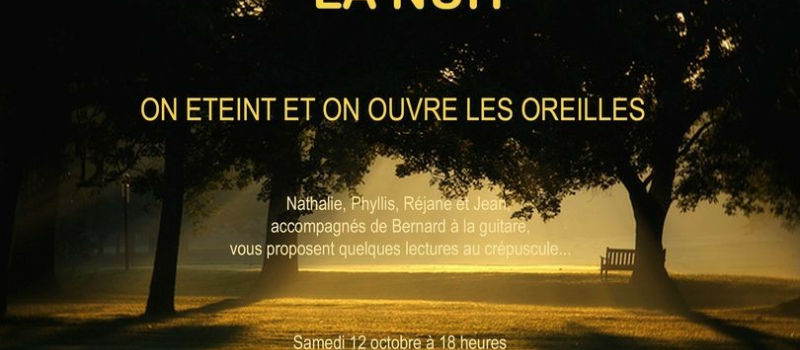 Une nouvelle animation nocturne " Le jour de la nuit " en coordination avec le Musée de l'Ecole Publique à Saint-Clar.