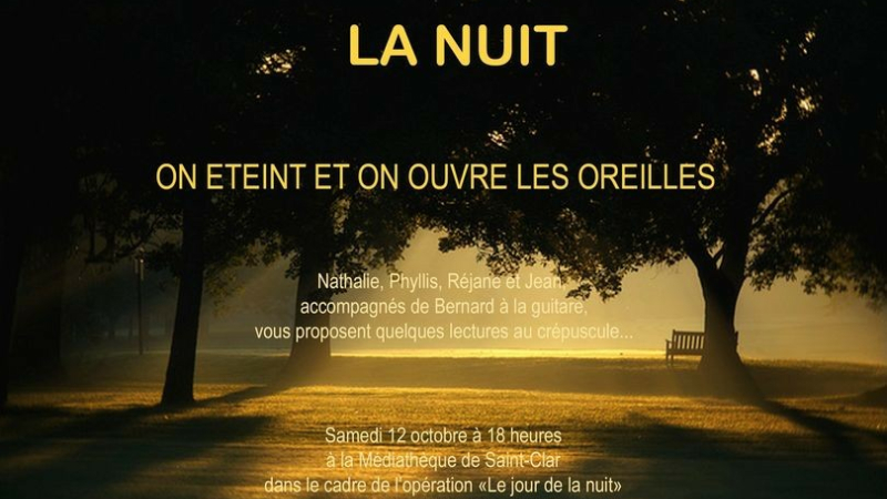 Une nouvelle animation nocturne " Le jour de la nuit " en coordination avec le Musée de l'Ecole Publique à Saint-Clar.