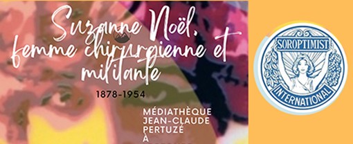 Suzanne Noël, femme chirurgienne et militante