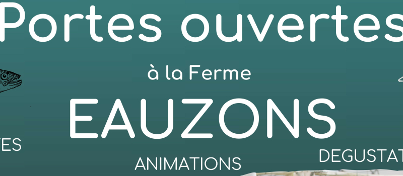 Journée Portes Ouvertes à la ferme Eauzons le 9 novembre