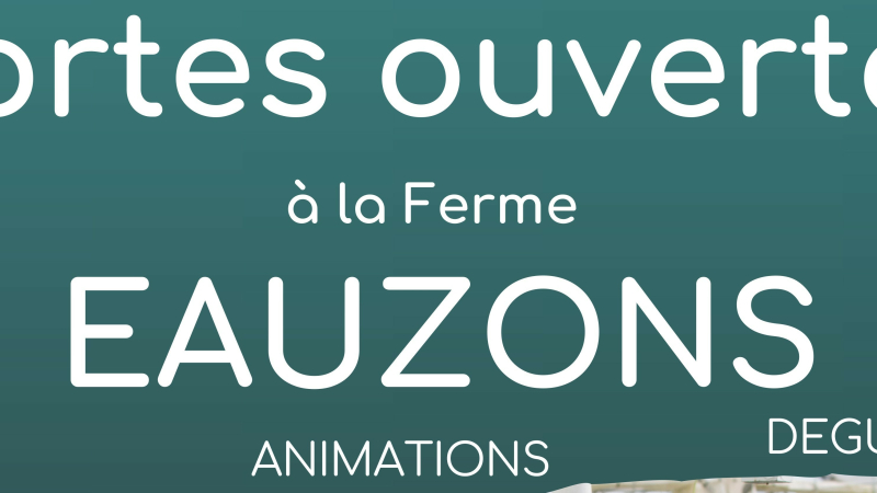 Journée Portes Ouvertes à la ferme Eauzons le 9 novembre