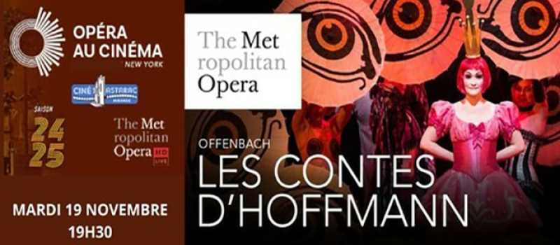 Ciné opéra : les contes d’Hoffmann au ciné Astarac