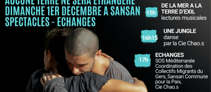 "Nulle terre ne sera étrangère", spectacles et échanges