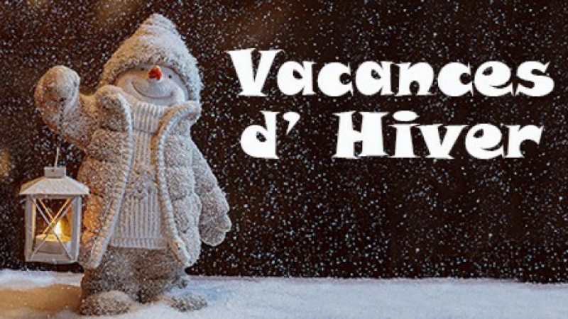 Les vacances d'hiver approchent