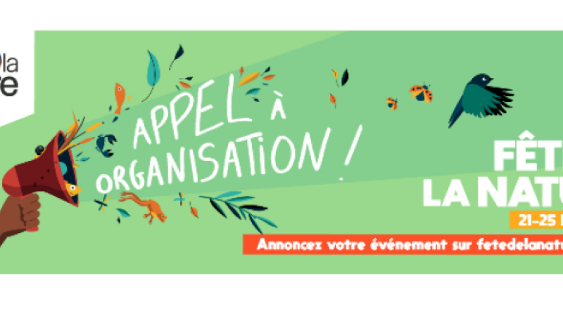 Organisez votre Fête de la Nature du 21 au 25 mai 2025 !