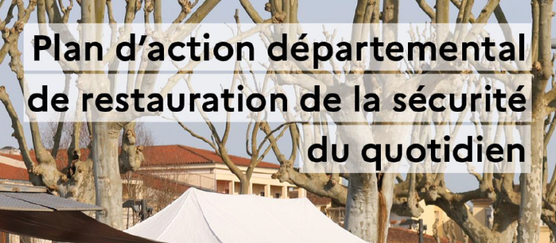 Plan d'action départemental du Gers de restauration de la sécurité du quotidien