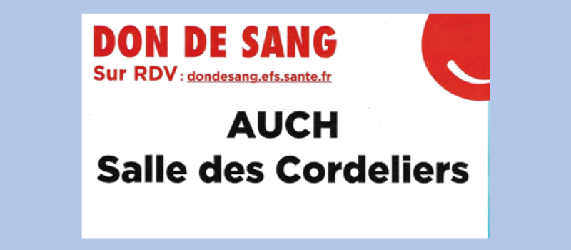 Auch don du sang le 7 mars, salle des Cordeliers