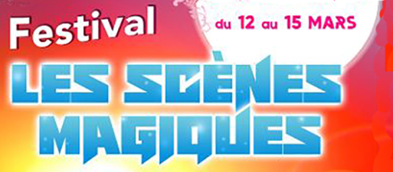 Les Scènes magiques