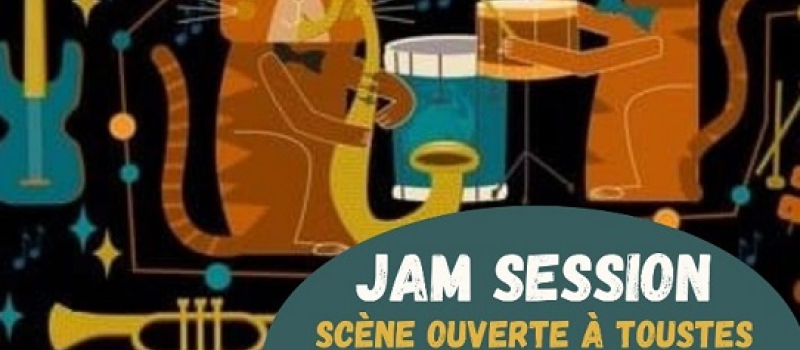 "Jam Session"  ouvert à tous...chanteur, musicien.....viens essayer....