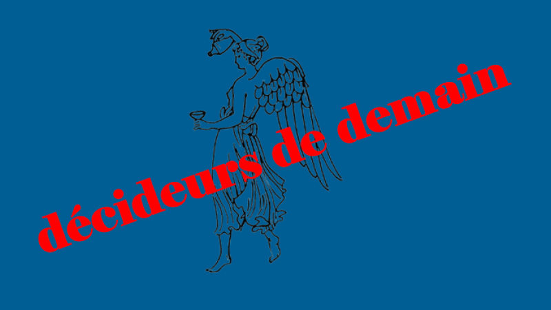 les décideurs de demain c'était aujourd'hui