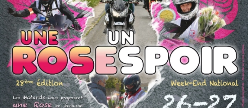 28 ème édition « Une Rose un Espoir » : Des motards au grand cœurse mobilisent