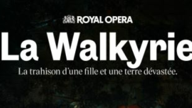 Ciné-opéra en direct au cinéma l’Europe : la Walkyrie