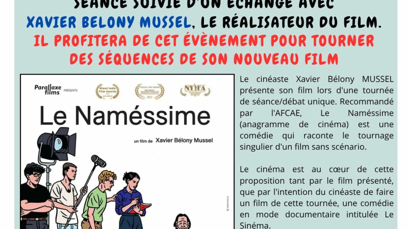 Ciné tournage  avec le film  " le Naméssime"