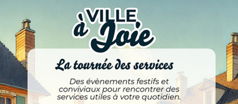 Ville à Joie ! l'étape de ce mercredi