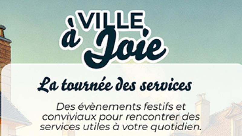 Ville à Joie ! l'étape de ce mercredi