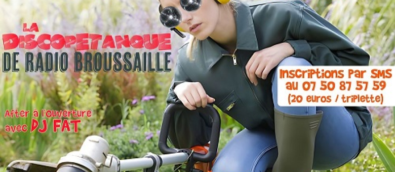 Samedi 28 juin - Discopétanque - proposé par  'L'Ouverture" avec Radio Broussaille
