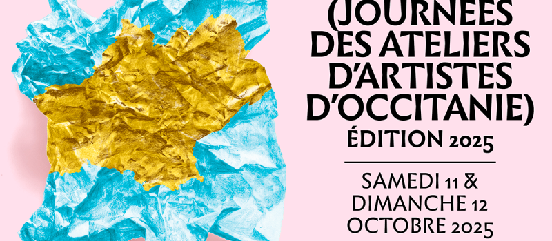 Journées des Ateliers d’Artistes d’Occitanie : les artistes ont encore un mois pour s’inscrire !