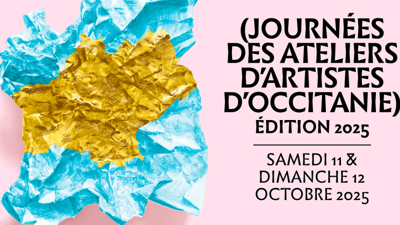 Journées des Ateliers d’Artistes d’Occitanie : les artistes ont encore un mois pour s’inscrire !