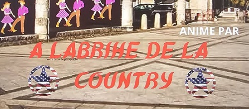 Bal Country proposé par "Labrihe Countrydance"