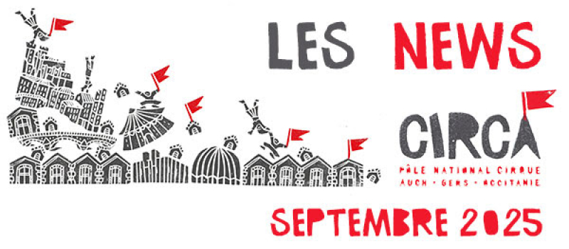 C' est aussi la rentrée à CIRCA: le plein de spectacles pour ce mois